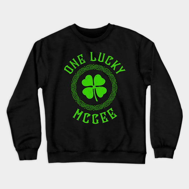 One Lucky McGee Irish Family Four Leaf Clover Crewneck Sweatshirt by Celtic Folk